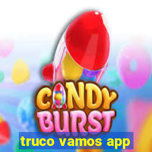 truco vamos app